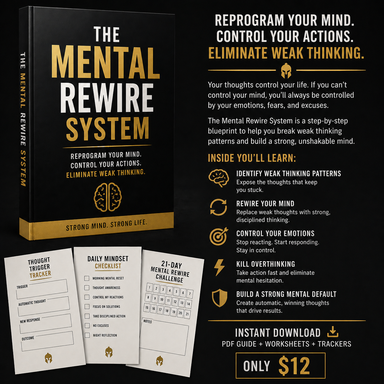 The Mental Rewire System™ Reprogram Your Mind. Eliminate Weak Thinking. Take Control.